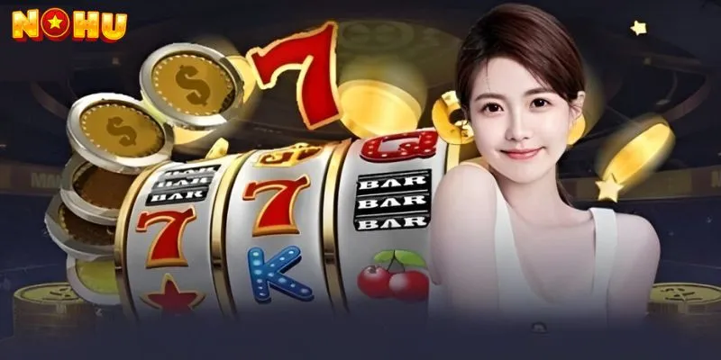 Ưu điểm của casino nohu90